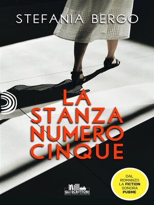 cover image of La stanza numero cinque (Gli scrittori della porta accanto)